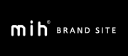 mih®️ BRAND SITE